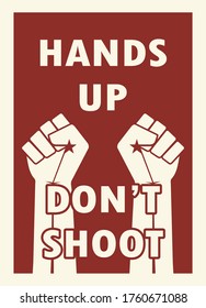 Hands Up Don't Shoot. Black Lives Matter. Vector Illustration. Logo and Icon Eps 8.
