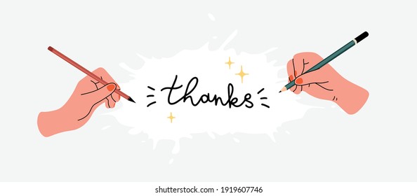 Hands draw the word Thanks. Banner for social media, video, blogs etc. Hand holding pencil. Hand lettering vector image.