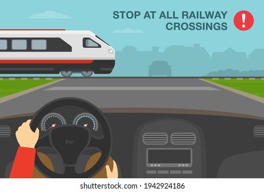 Hands driving a car. Driver is waiting at stop line express passenger train is approaching. Stop at all level or railway crossings warning design. Rail safety tips. Flat vector illustration template.