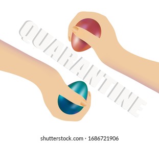 Hands with dyed Easter eggs separated by the word Quarantine isolated on white background. Easter holiday concept during coronavirus pandemic.