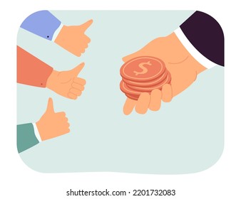 Hands giving money coins and showing thumbs up. Financial support and positive evaluation of group of people flat vector illustration. Success concept for banner, website design or landing web page