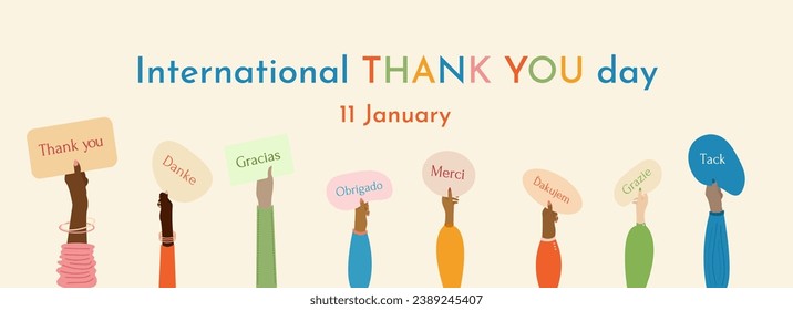 The hands of a group of people of different races hold "Thank you" messages. International Thank You Day is January 11. Banner, postcard, advertisement. Vector.
