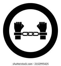 Manos esposadas Concepto criminal Arrestado castigo Icono de convicto Bondage en círculo color negro ilustración vectorial estilo contorno sólido
