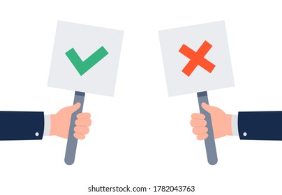 Hands hold banners with agreeing and disagree signs. Voting, protesting, freedom of choices, democracy concept. Flat vector illustration.