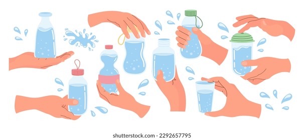 Hands hold containers of water. Glasses, bottles with clean water. Clipart set. Vector