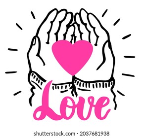 Hands hold the heart heart isolated on white background. Valentine day, romantic holiday symbol. Charity work, philanthropy, social aid design element. Love and compassion sketch vector illustration