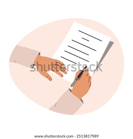 Hands hold a pen and write on paper. A person writes a letter, signs a document. The concept of an agreement, notarization of a document, signing a contract. Vector illustration in flat style.