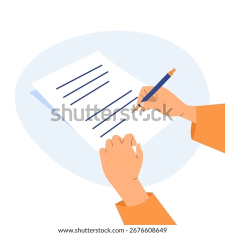 Hands hold a pen and write on paper. A person writes a letter, signs a document. The concept of an agreement, notarization of a document, signing a contract. Vector illustration in flat style.	
