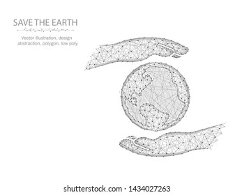 Hands hold the planet low poly design, save the earth in polygonal style, wireframe vector illustration made from points and lines on white background