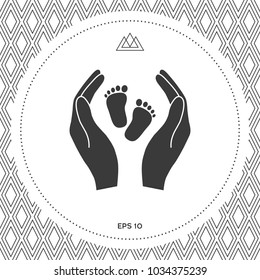 Hands holding baby foot - protection symbol
