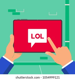 Hands holding black tablet device in front of green wall. Pad tablet in human hands with word LOL in the chat bubble  on the screen flat design vector illustration.  Index pointer finger touch screen.