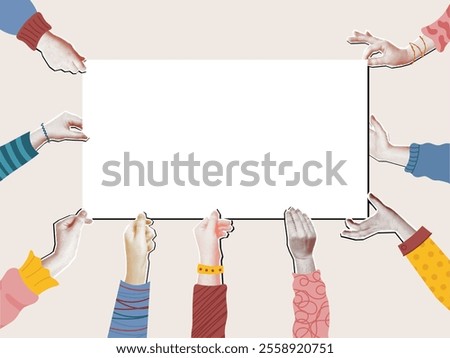 Hands holding blank poster. Mixed media collage with halftone hands and blank sign. Collaboration, teamwork and communication concept frame template vector illustration.