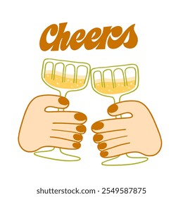 Hands holding and clinking two glasses with champagne. Cheers toast lettering.