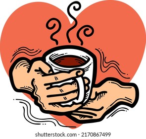 Hands holding coffee cup with love. Hot drink, tea, cacao for breakfast or take away. Espresso, latte, cappuccino. Hand drawn vintage style illustration. Cafe menu, postcard, poster vector design art.