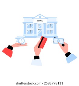 Hands Holding Credit Card, Cash, And Coin In Front Of Bank Building In Flat Vector Illustration Symbolizing Banking, Finance, And Money Transactions, Isolated On White Background