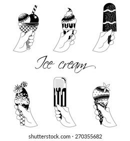 Hands holding different flavors of ice cream. Black and white. Vector illustration