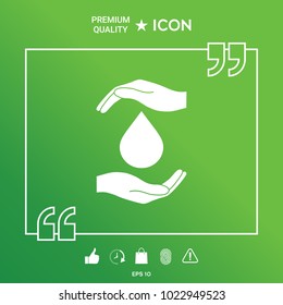 Hands holding drop - protection icon