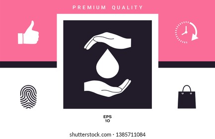 Hands holding drop - protection icon. Graphic elements for your design