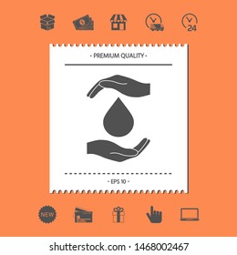 Hands holding drop - protection icon. Graphic elements for your design