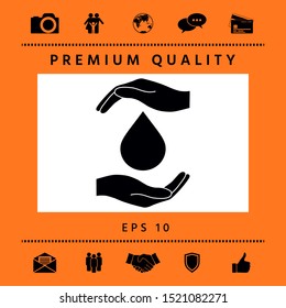 Hands holding drop - protection icon. Graphic elements for your design