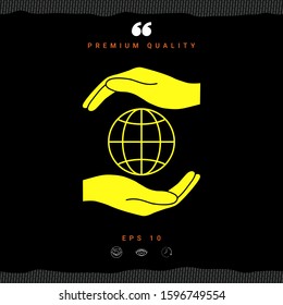 Hands holding Earth - protect icon. Graphic elements for your design