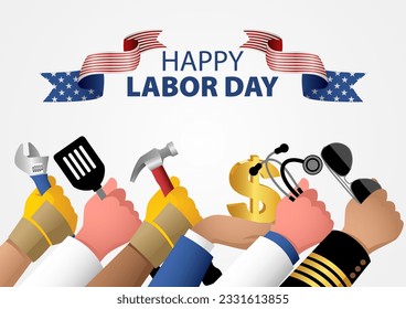 Hands holding equipment and tools represent various occupations, for America Labor Day poster or greeting card template, vector illustration