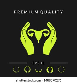 Hands holding Female uterus - protection icon. Graphic elements for your design