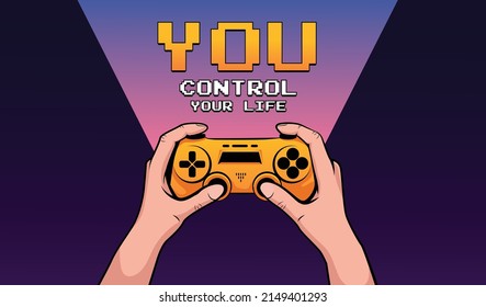 Hands Holding A Gaming Controller And Playing Games On A Device Can Be Used In Posters In E-sports Related Themes Or As A Logo For Players Around The World With A Quote Saying You Control Your Life