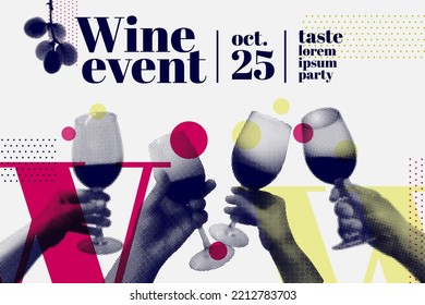 Hands holding glass of wine and toasting, retro style, halftone effect. Template for event poster, magazine, cover or promotion. Vector