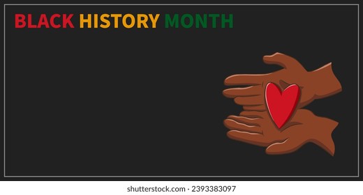 Hands holding heart. Black history month vector illustration. Banner with copy space in black, brown, red, orange and green tones