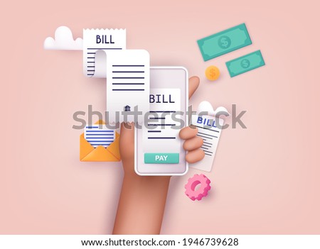 Hands holding phone with Paying bills. Payment of utility, bank, restaurant and other. 3D Web Vector Illustrations.