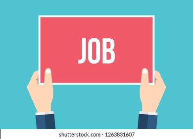 Hands holding placard with job sign. Flat style vector illustration.