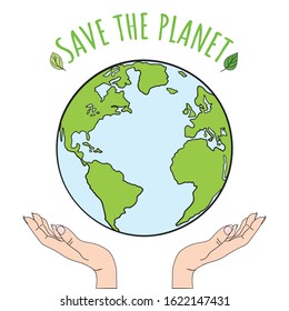 Hands holding planet Earth. Save the world, creative, environment pollution or World Earth Day concept. Stop climate change. Hand drawn vector illustration.