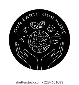 Manos sosteniendo el planeta. Ilustración vectorial Eco. Dibujo lineal blanco y negro. Nuestra tierra nuestro diseño de texto en casa.