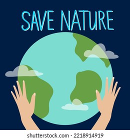 Hands holding the planet.Illustration on the theme of saving the planet.Save nature.