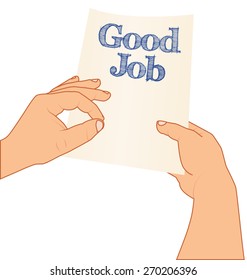 hands holding and pointing to paper with text Good Job, vector isolated illustration, success concept