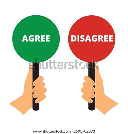 Hands holding red and green round signs with agree and disagree words written on them