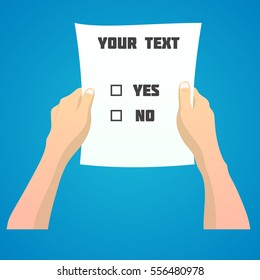 hands holding a sheet of paper. Text Yes, No. vector illustration
