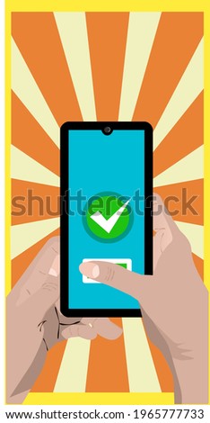 Hands holding a smartphone with checkmark on the smartphone screen. Retro orange sunburst background. Approval, agreement or succeded transaction illustration. Cartoon vector illustration.