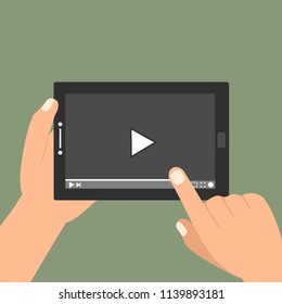 Hands holding tablet and touching screen. Video player on screen. Vector illustration.