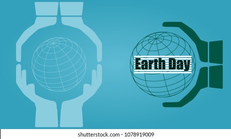 Hands holding the world. Earth day concept.