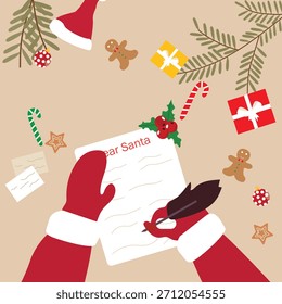 Hands holing pen and write a letter to Santa Claus. Christmas wish list. preparing for the winter holidays new year. Festive background with seasonal decoration  vector illustration 