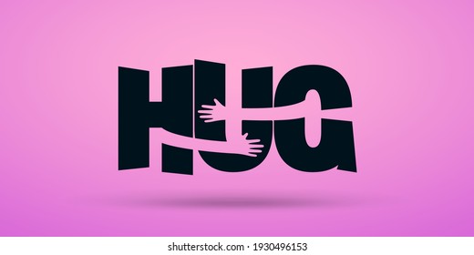 Hands Hugs Word HUG Vector Illustration