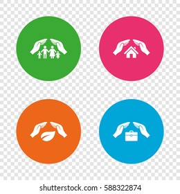 Hands insurance icons. Human life insurance symbols. Nature leaf protection symbol. House property insurance sign. Round buttons on transparent background. Vector