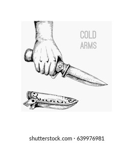 Hands with a knife. Sheath. Vector illustration of a sketch. Hand-drawn.