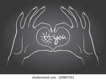 Hands making a heart shape illustration. Valentines day card. Chalk drawn hands on black board in the form of heart with confession love you in center.