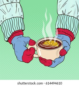 Hands in Mittens Holding Mug with Hot Tea. Winter Season. Pop Art retro Vector illustration