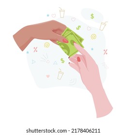 Hands with money Counting, giving, giving, receiving, squeezing and showing money. Payment for goods. Charity. Banking operations with cash. Vector illustration.