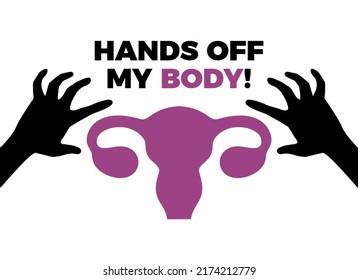 Hands off my body lettering icon vector. US Abortion Rights Protests. Human hands and uterus purple symbol vector isolated on a white background. Keep abortion legal