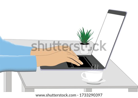 Hands on laptop keyboard pushing keys, coffee,on the desk. white background  on the screen. Office desk concept. Flat style